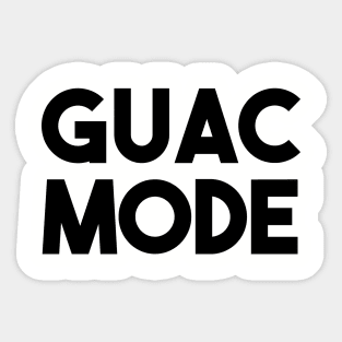 Guac Mode Sticker